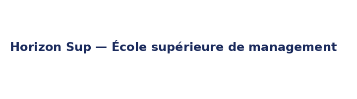Horizon Sup — École supérieure de management